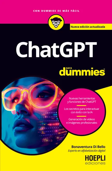 ChatGPT para Dummies: nueva edición actualizada para aprender a usar la inteligencia artificial